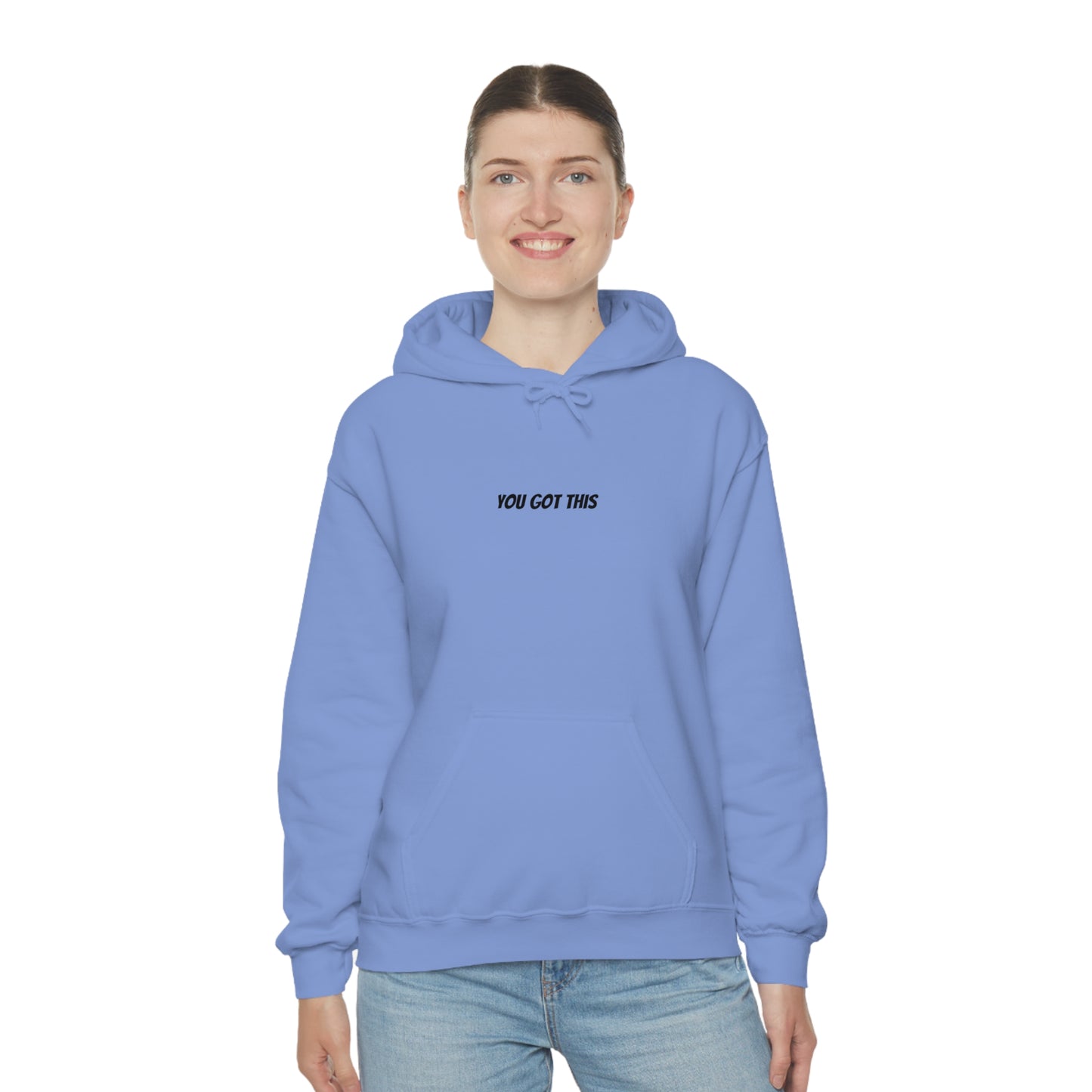 Sweatshirt Hooded- You Got This