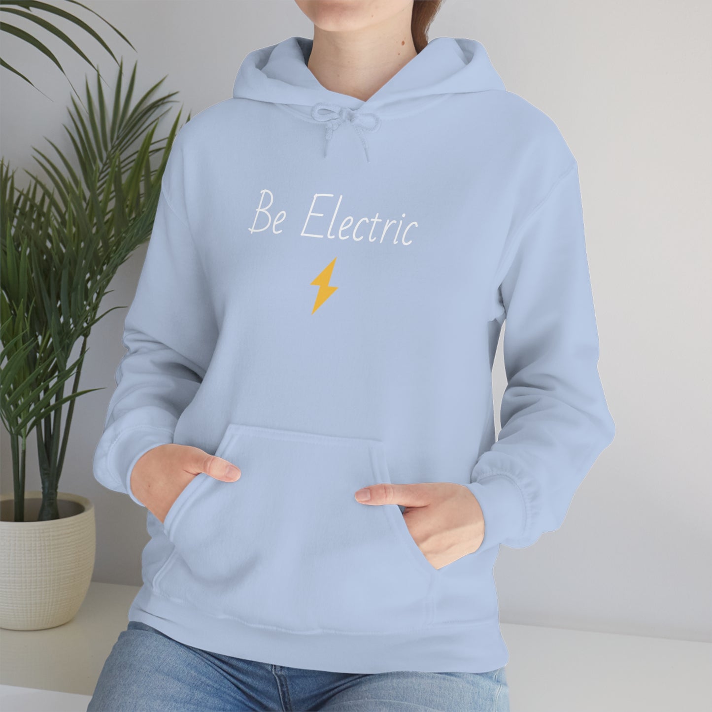 Hoodie with Cotton/Polyester blend- Be Electric