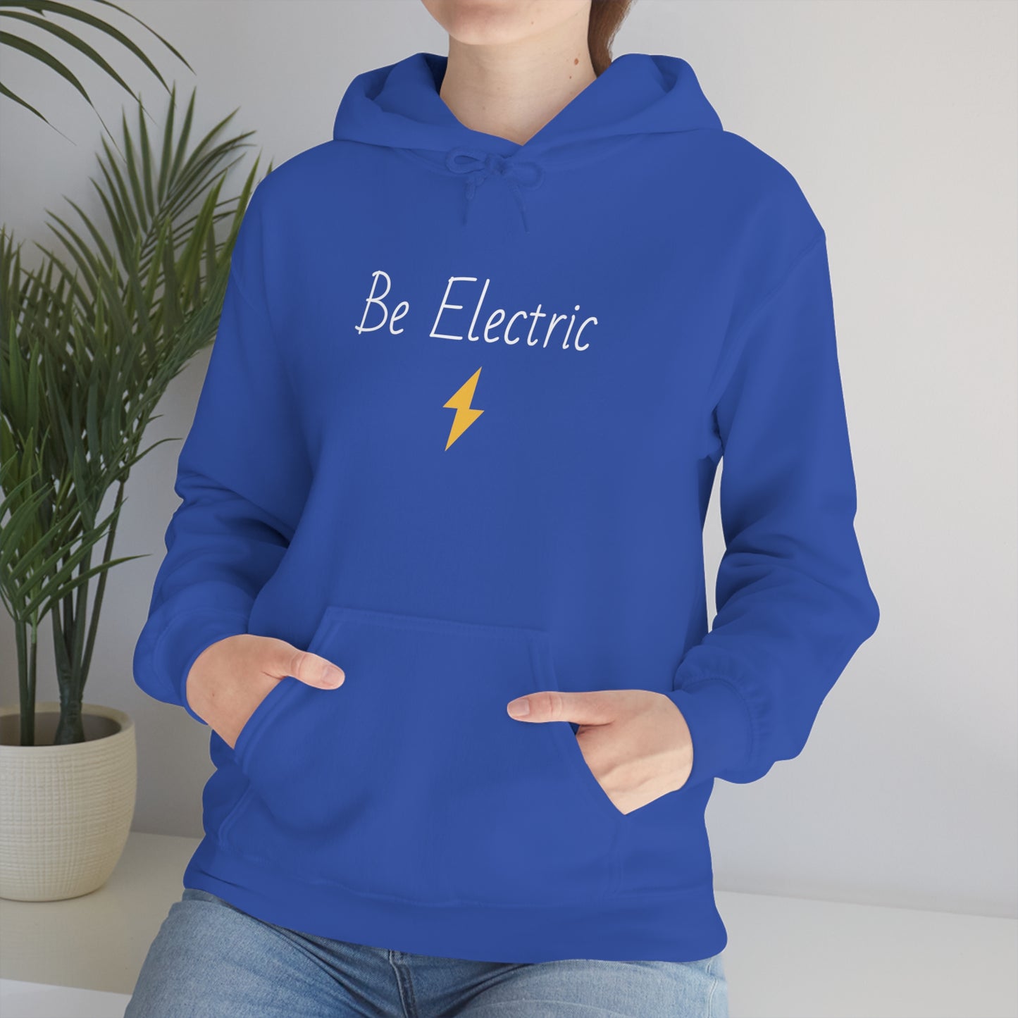 Hoodie with Cotton/Polyester blend- Be Electric