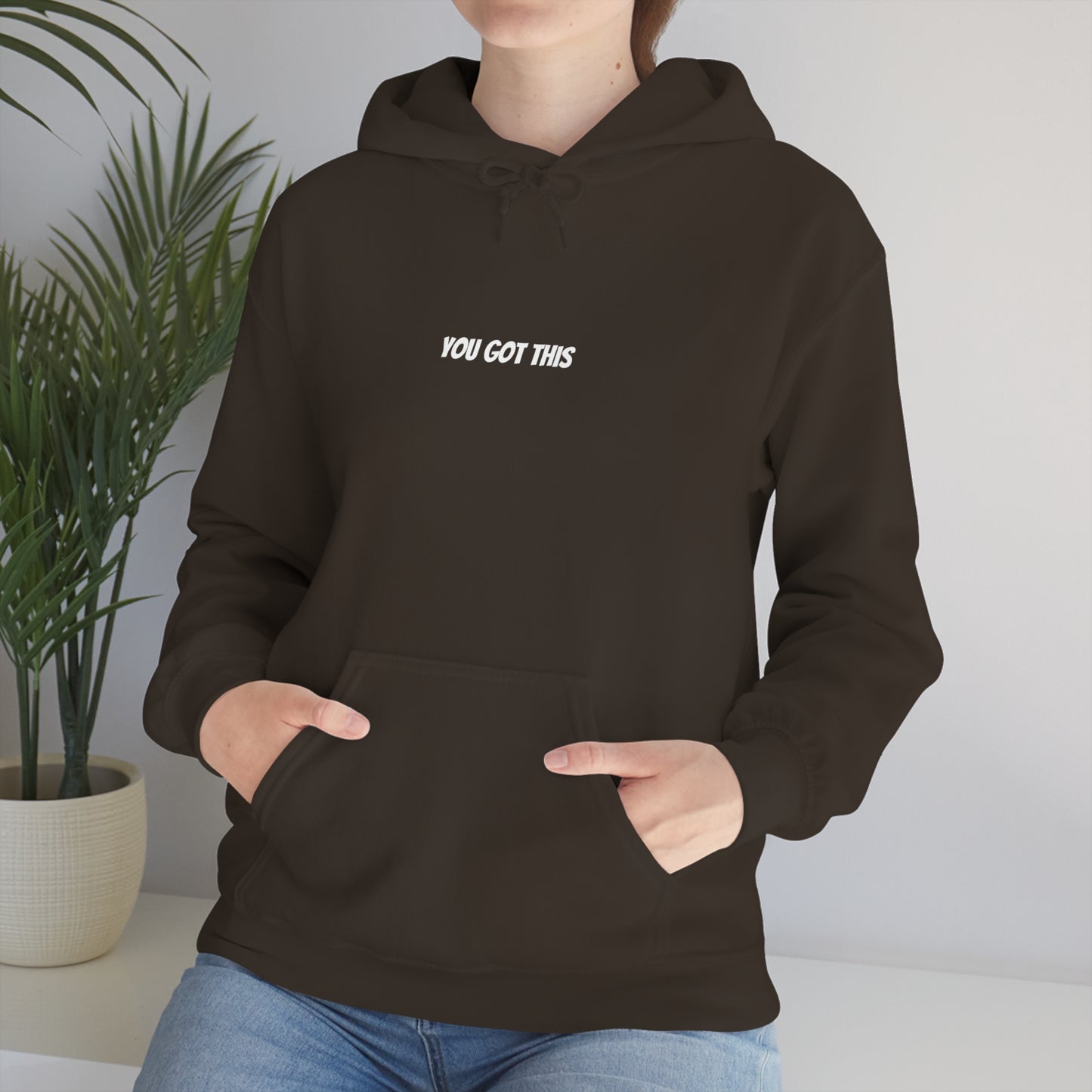 Sweatshirt Hooded- You Got This