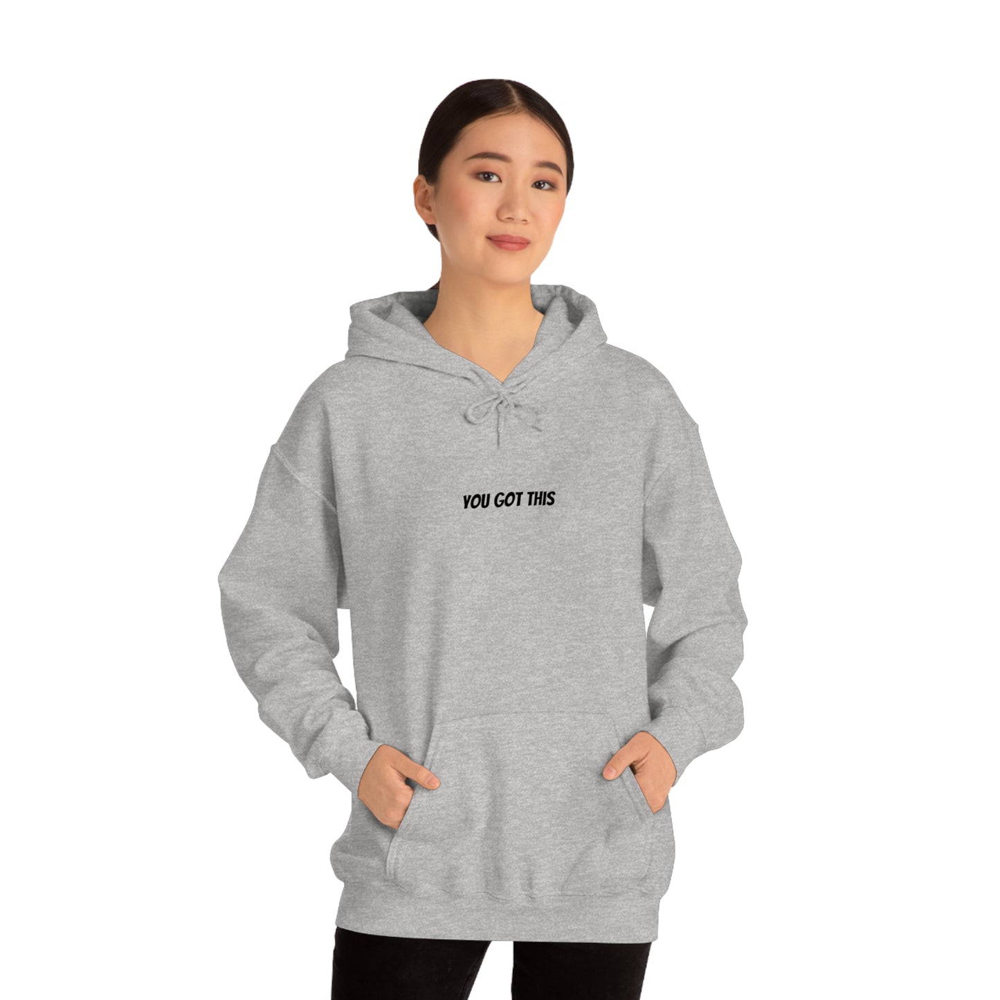 Sweatshirt Hooded- You Got This