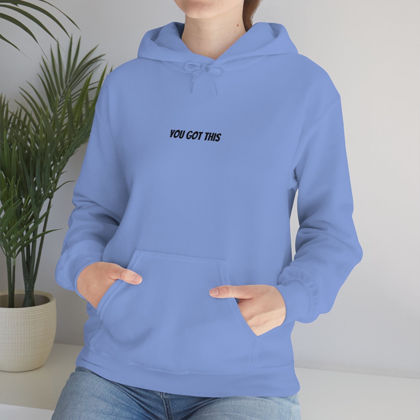 Sweatshirt Hooded- You Got This