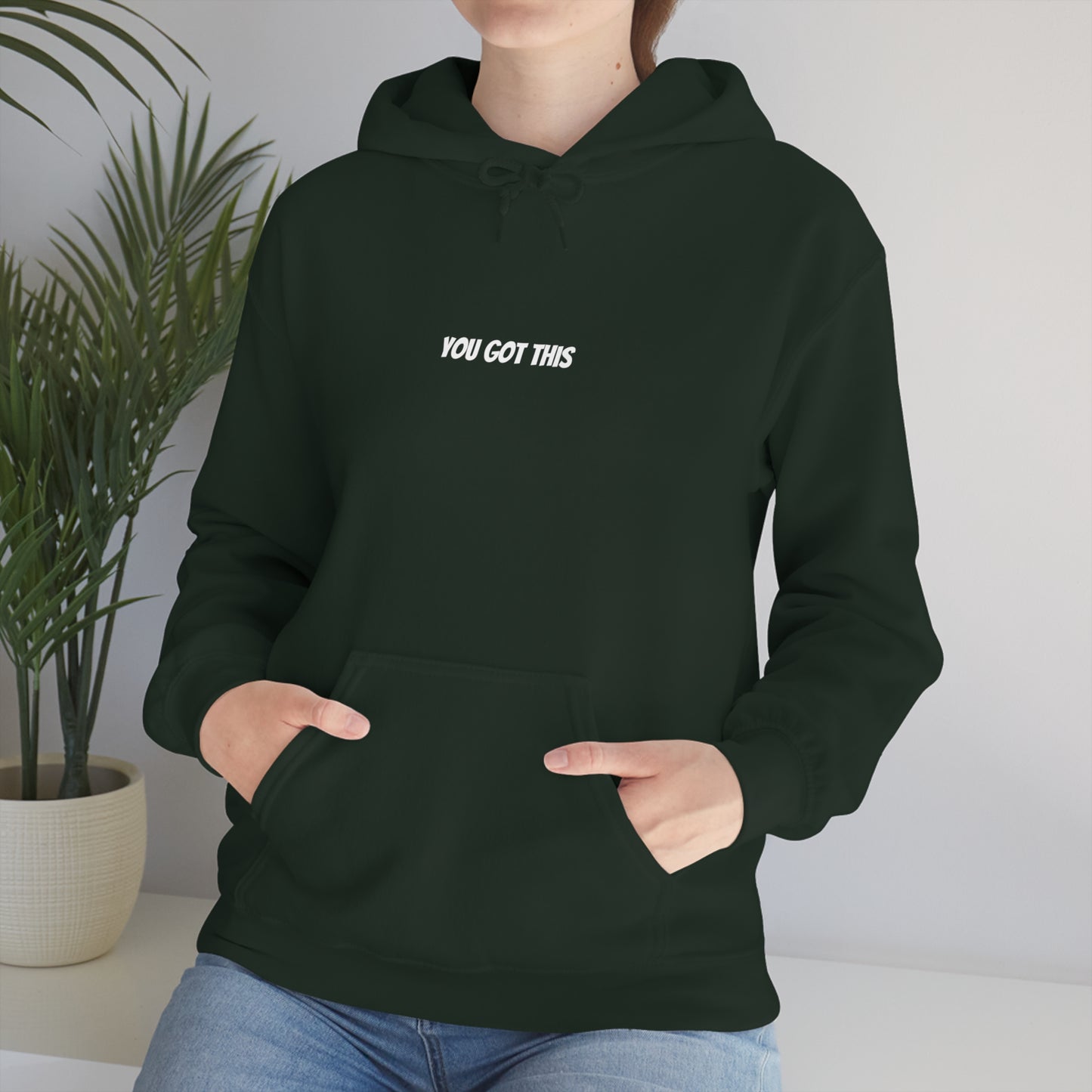 Sweatshirt Hooded- You Got This