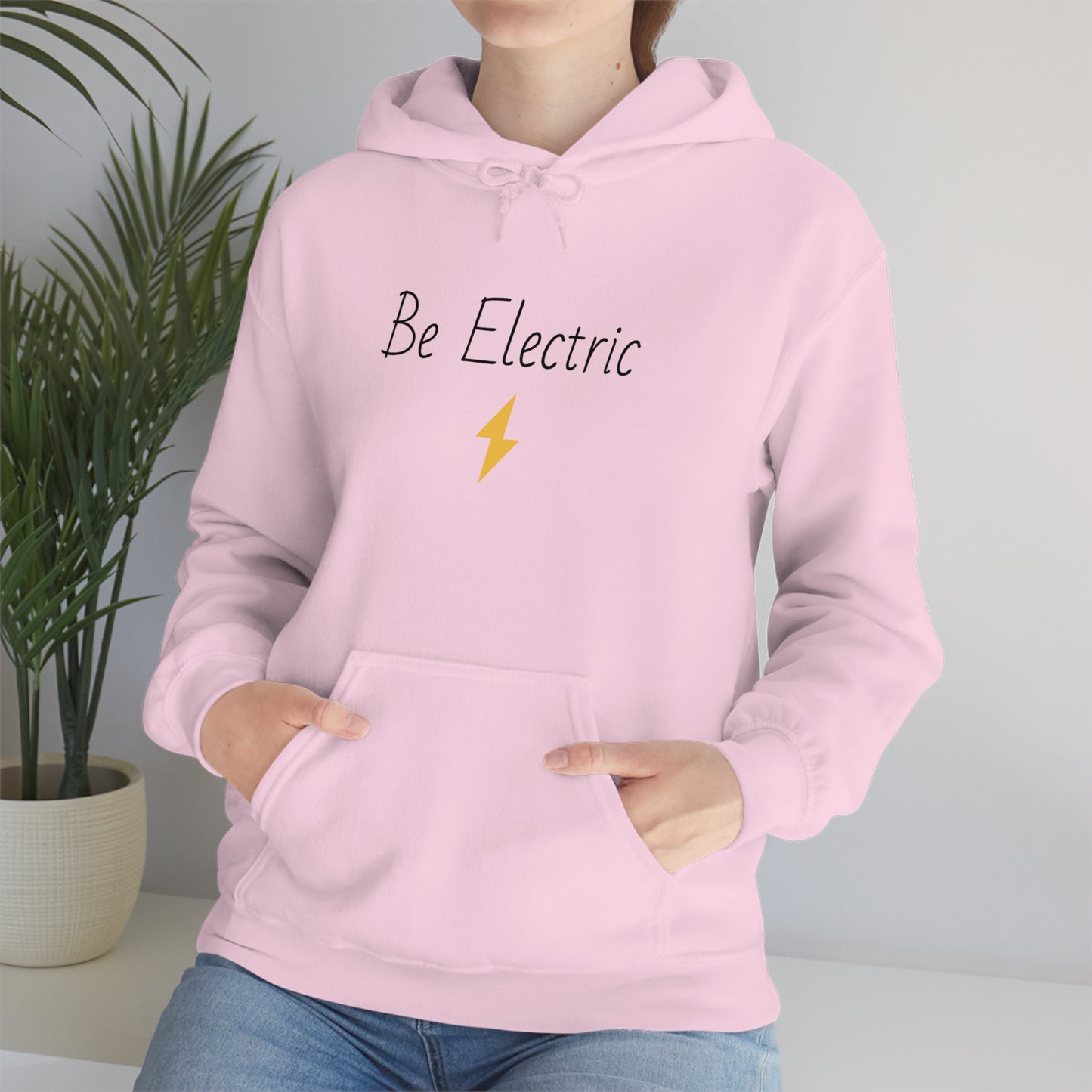 Hoodie with Cotton/Polyester blend- Be Electric