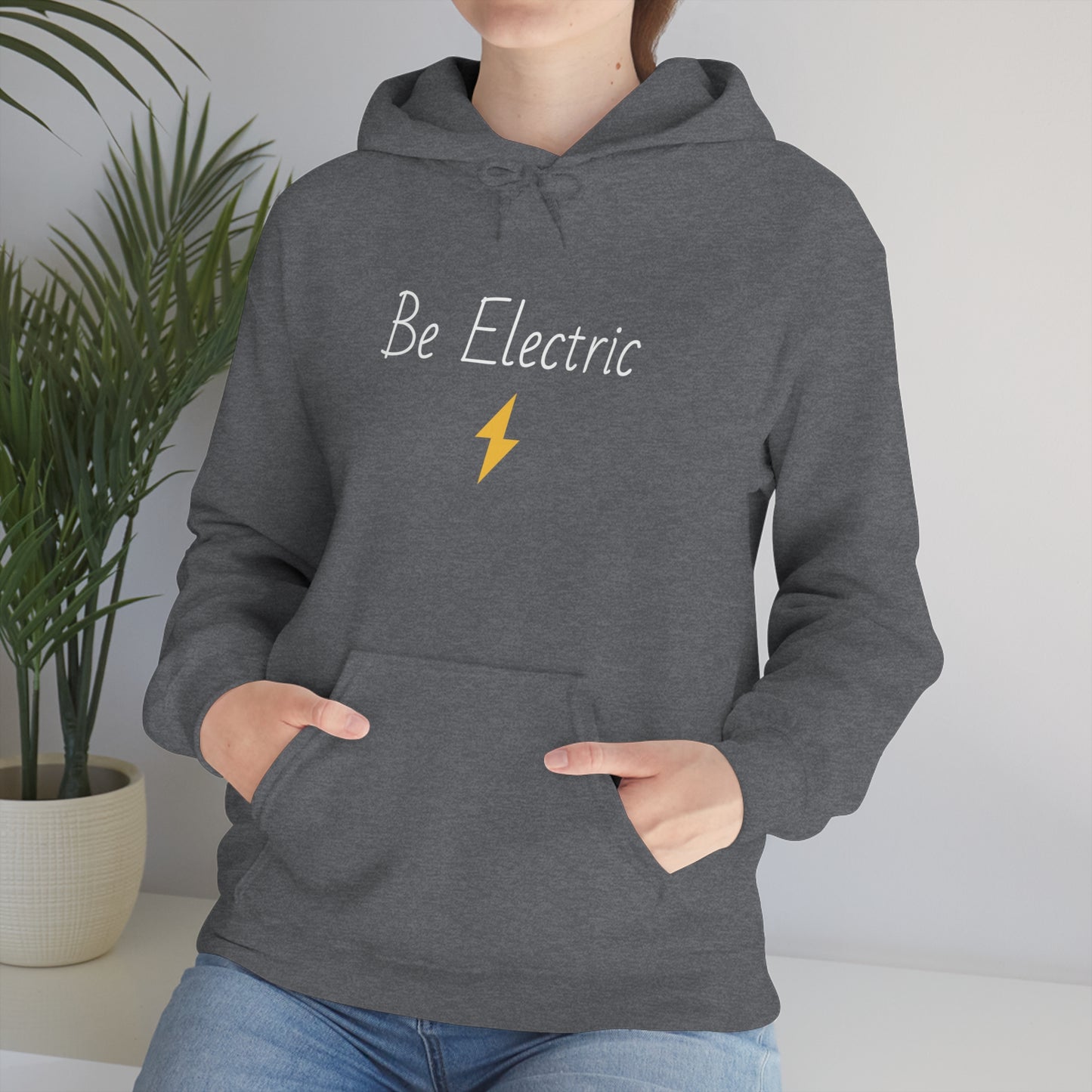 Hoodie with Cotton/Polyester blend- Be Electric