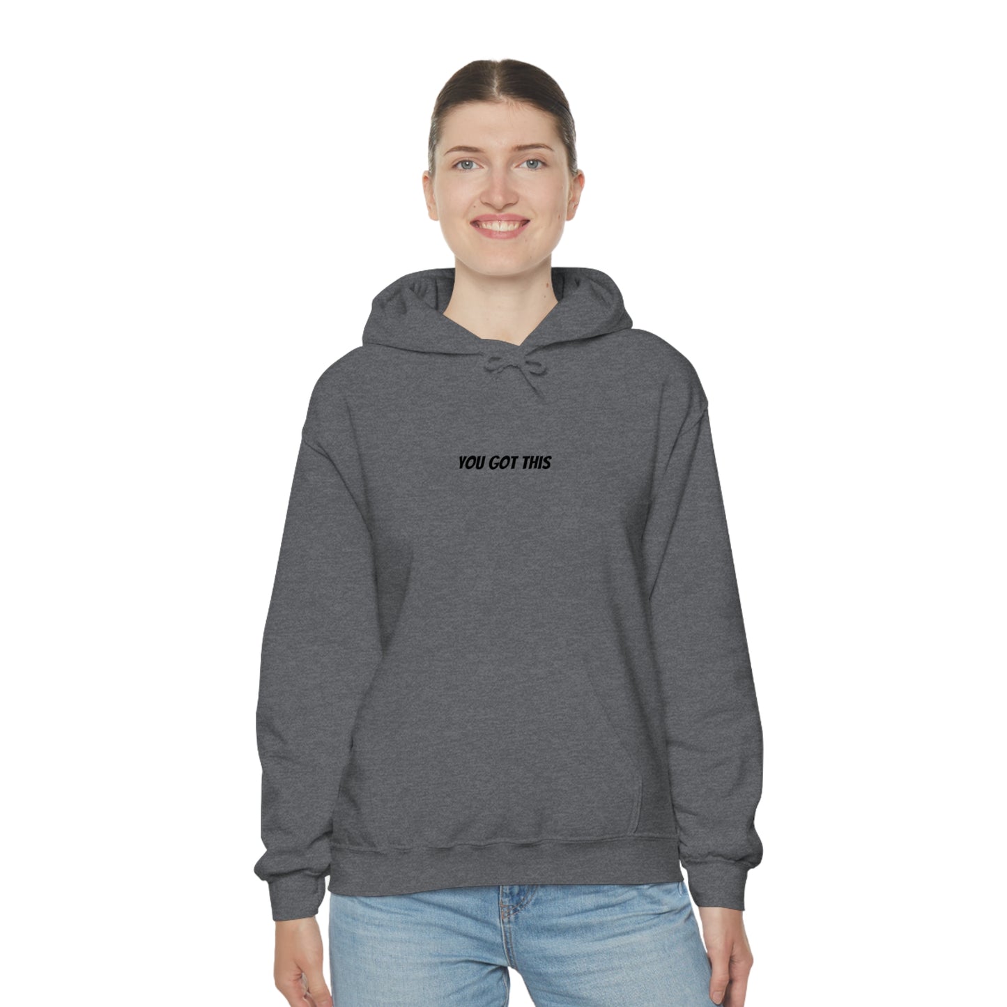 Sweatshirt Hooded- You Got This